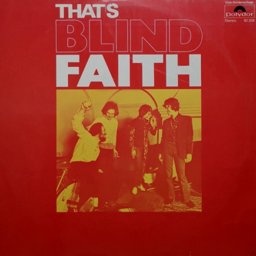 Vinyl / Blind Faith (2) - That's Blind Faith