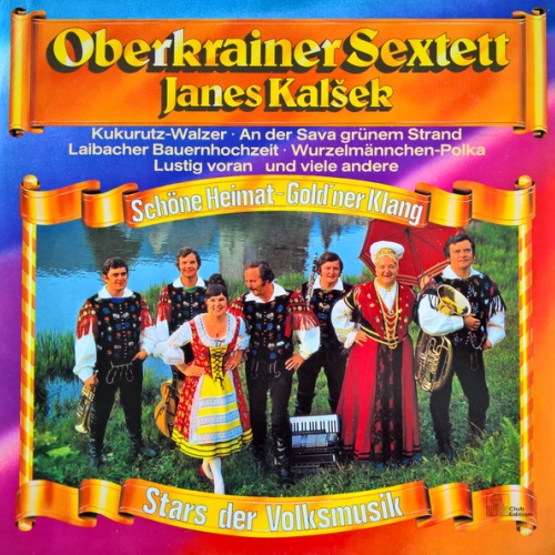 Vinyl / Janes Kalšek Und Sein Oberkrainer Sextett - Schöne Heimat - Gold'ner Klang