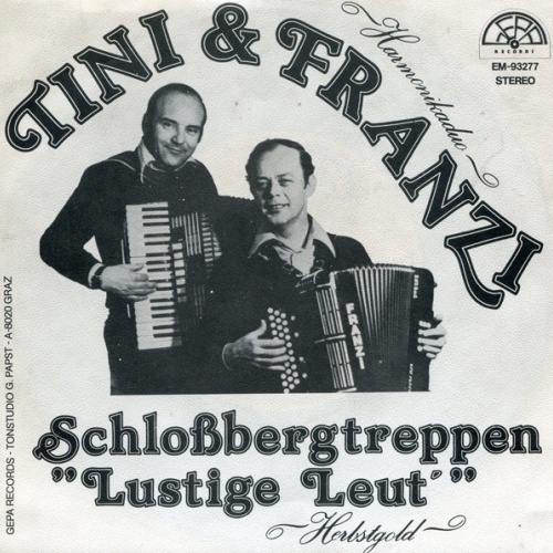 Vinyl / Harmonikaduo Tini & Franzi - Schloßbergtreppen "Lustige Leut"
