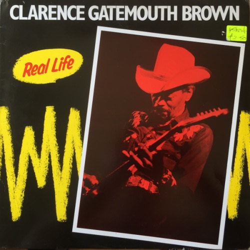 Vinyl / Clarence Gatemouth Brown* - Real Life