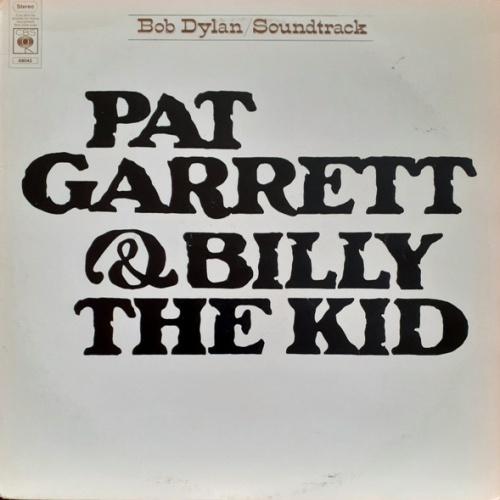 Vinyl / Bob Dylan - Pat Garrett & Billy The Kid