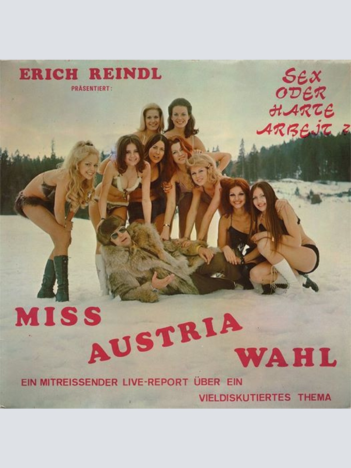 Vinyl / Erich Reindl - Miss Austria Wahl - Sex Oder Harte Arbeit?