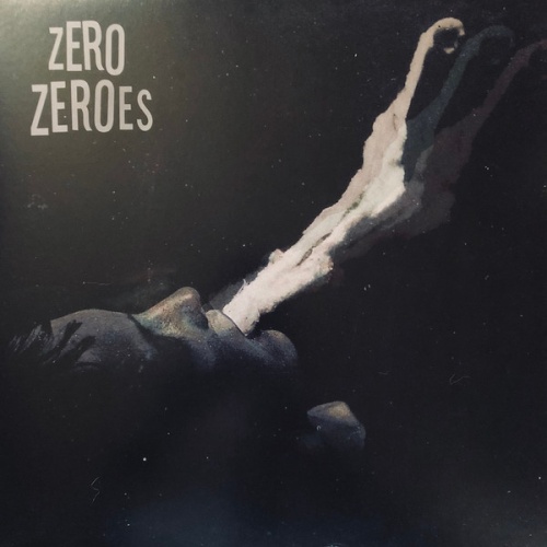 Vinyl / Zero Zeroes - Zero Zeroes
