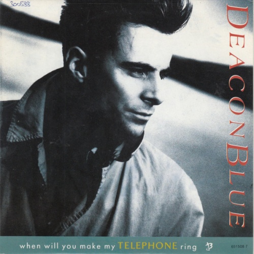Vinyl / Deacon Blue - When Will You Make My Telephone Ring