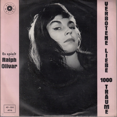 Vinyl / Ralph Olivar* - Verbotene Liebe / 1000 Träume