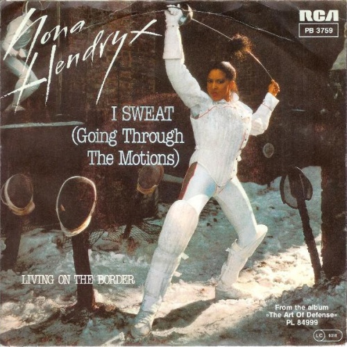 Vinyl / Nona Hendryx - I Sweat (Going Through The Motions) / Living On The Border