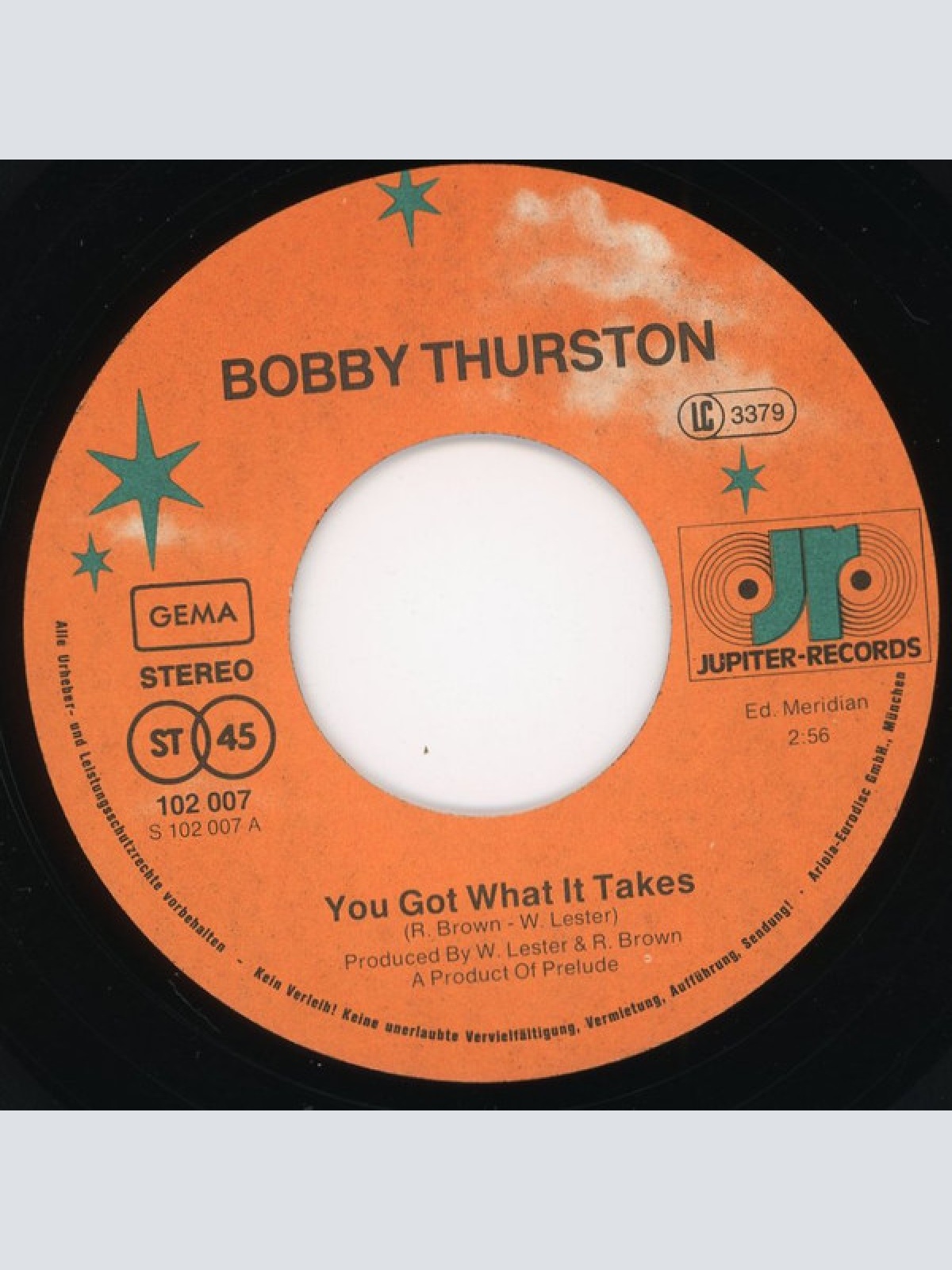 Vinyl / Bobby Thurston - You Got What It Takes / I Want Your Body