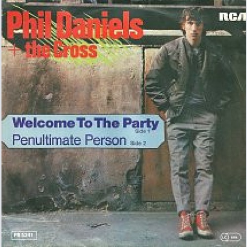 Vinyl / Phil Daniels + The Cross - Welcome To The Party