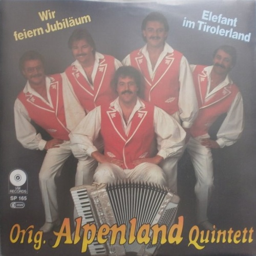Vinyl / Orig. Alpenland Quintett - Wir Feiern Jubiläum