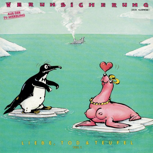 Vinyl / Verunsicherung (Erste Allgemeine)* - Liebe, Tod & Teufel (Teil 1)