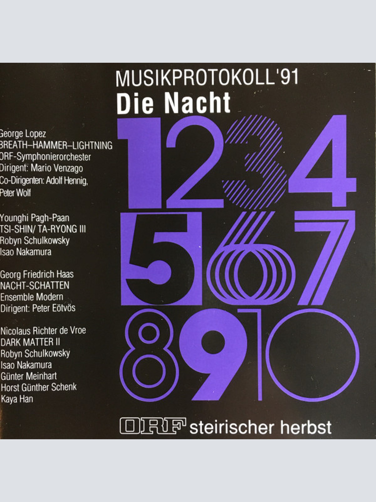 CD / George Lopez (3), Younghi Pagh-Paan, Georg Friedrich Haas, Nicolaus Richter de Vroe - Musikprotokoll '91 - Die Nacht