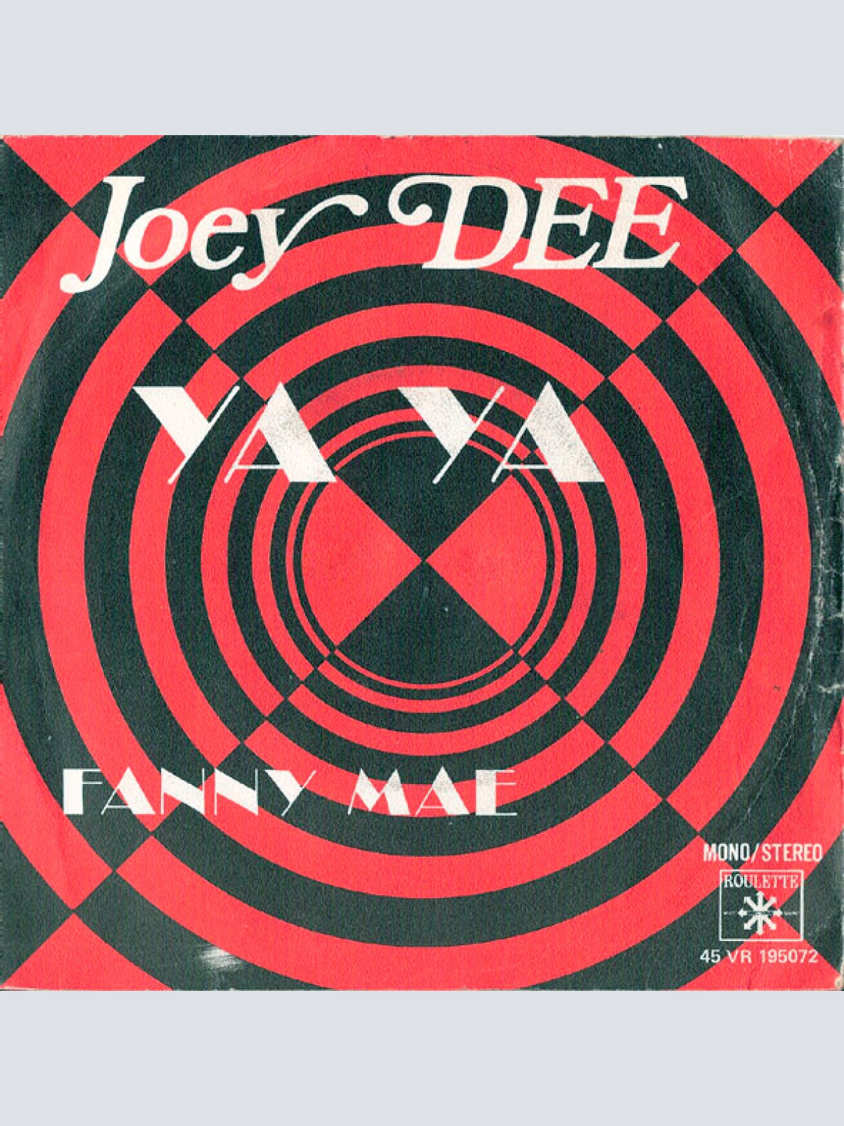 Vinyl / Joey Dee - Ya Ya