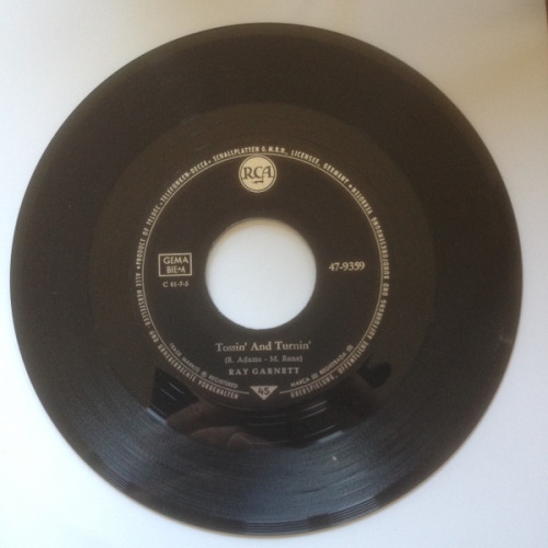 Vinyl / Ray Garnett / The Downbeats (3) - Tossin' And Turnin' / Last Night