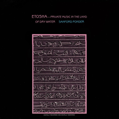 Vinyl / Sanford Ponder - Etosha - Private Music In The Land Of Dry Water