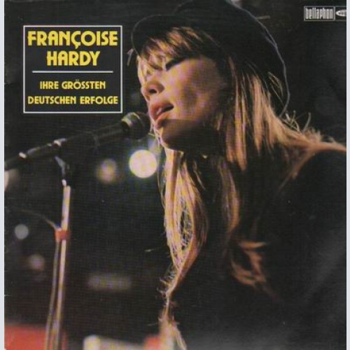 Vinyl / Françoise Hardy - Ihre Grössten Deutschen Erfolge