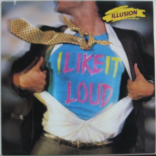 Vinyl / Illusion (18) - I Like It Loud