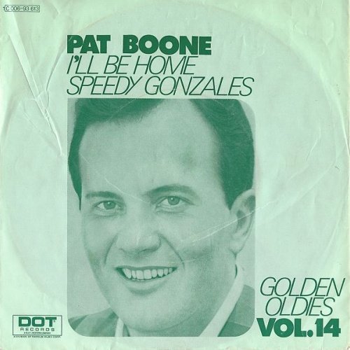 Vinyl / Pat Boone - I'll Be Home / Speedy Gonzales