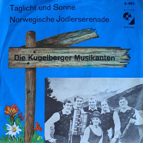 Vinyl / Die Kugelberger Musikanten*, Duo Schmidbauer-Schwaiger - Taglicht und Sonne