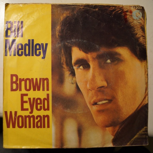 Vinyl / Bill Medley - Brown Eyed Woman / Let The Good Times Roll