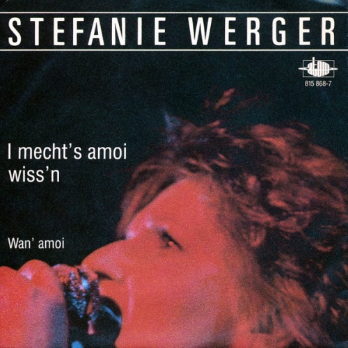 Vinyl / Stefanie Werger - I Mecht's Amoi Wiss'n