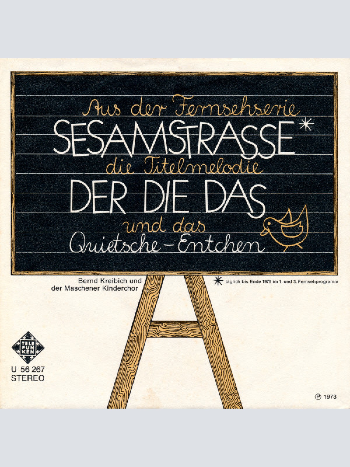 Vinyl / Bernd Kreibich Und Der Maschener Kinderchor - Aus Der Fernsehserie Sesamstrasse Die Titelmelodie Der Die Das Und Das Quietsche-Entchen