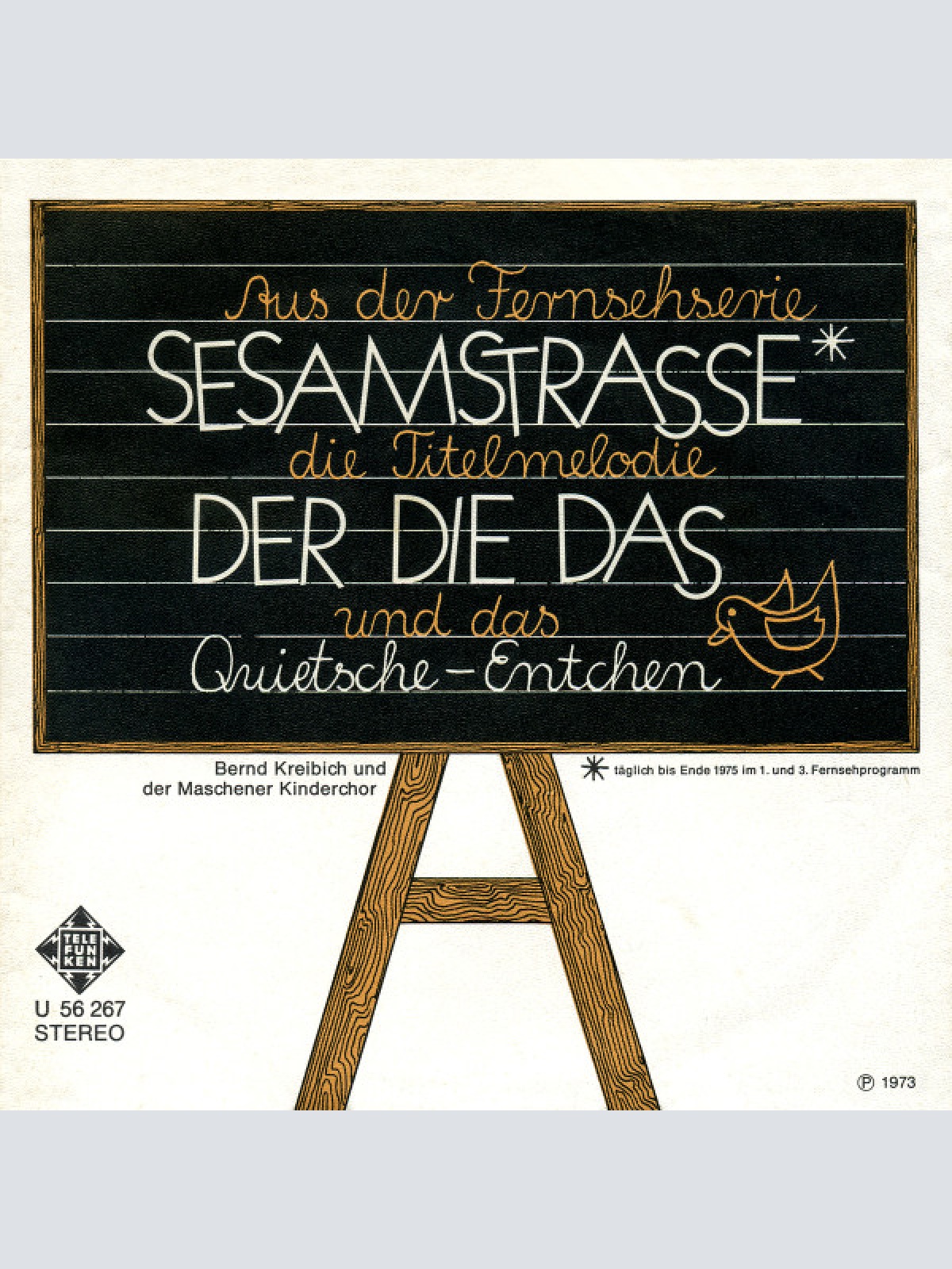 Vinyl / Bernd Kreibich Und Der Maschener Kinderchor - Aus Der Fernsehserie Sesamstrasse Die Titelmelodie Der Die Das Und Das Quietsche-Entchen