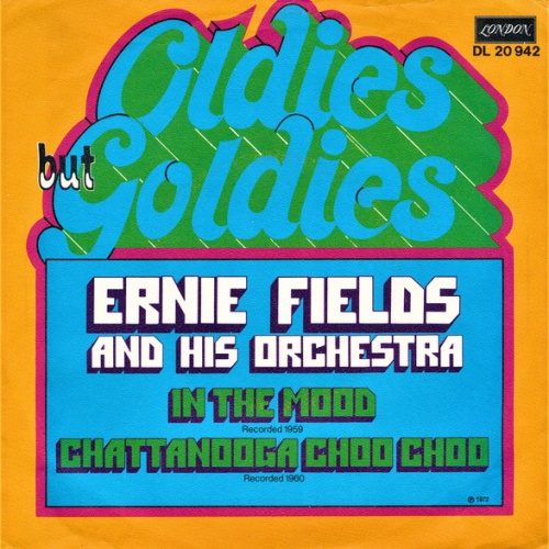 Vinyl / Ernie Fields And His Orchestra* - In The Mood / Chattanooga Choo Choo