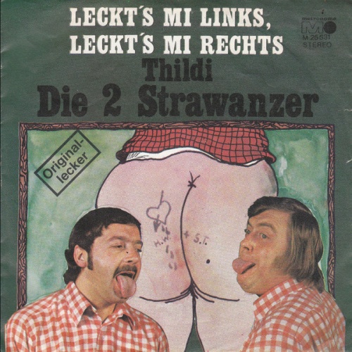 Vinyl / Die 2 Strawanzer - Leckt's Mi Links, Leckt's Mi Rechts