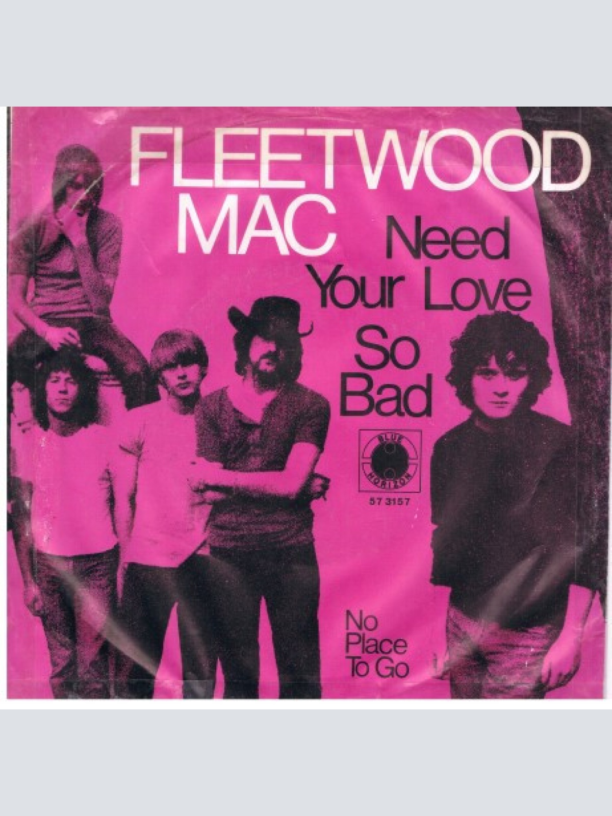 Vinyl / Fleetwood Mac - Need Your Love So Bad / No Place To Go