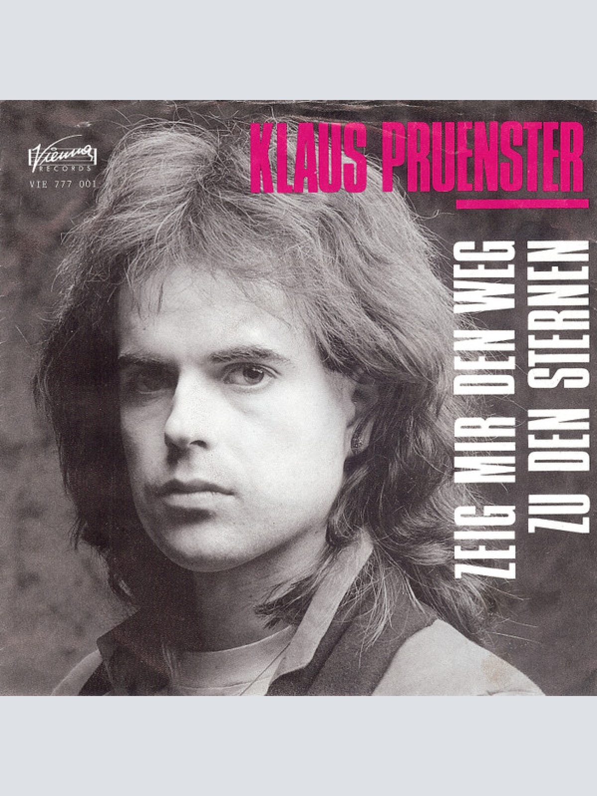 Vinyl / Klaus Pruenster* - Zeig Mir Den Weg Zu Den Sternen