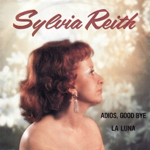 Vinyl / Sylvia Reith - Adios, Good Bye / La Luna
