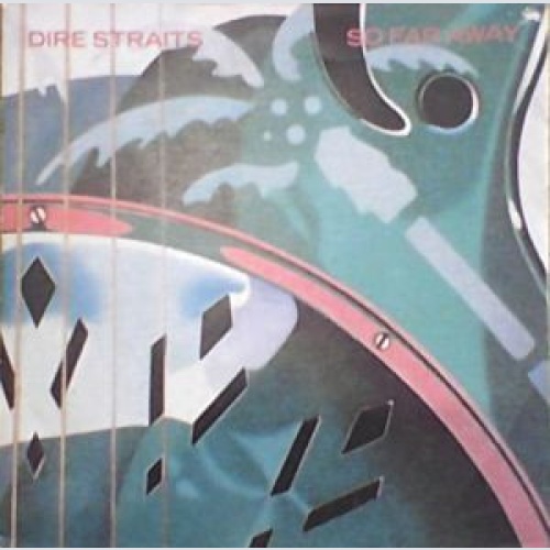 Vinyl / Dire Straits - So Far Away