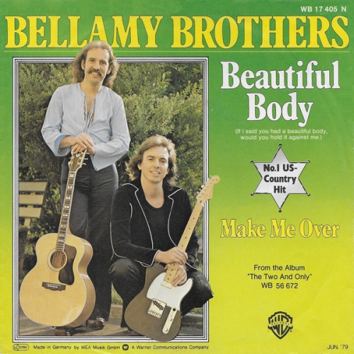 Vinyl / Bellamy Brothers - Beautiful Body (If I Said You Had A Beautiful Body Would You Hold It Against Me)