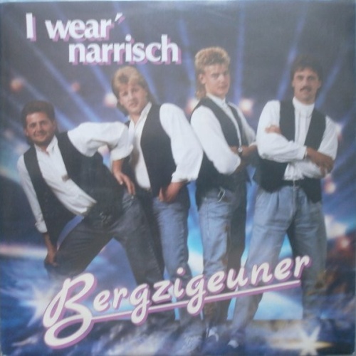 Vinyl / Bergzigeuner (2) - I Wear' Narrisch