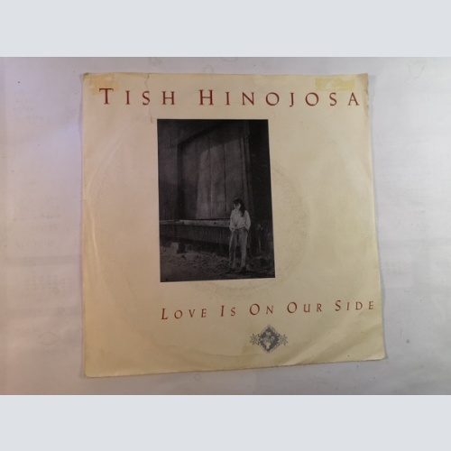 Vinyl / Tish Hinojosa - Love Is On Our Side
