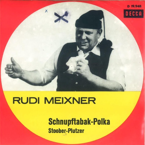 Vinyl / Rudi Meixner - Schnupftabak-Polka