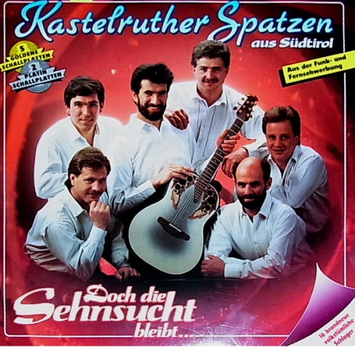 Vinyl / Kastelruther Spatzen Aus Südtirol* - Doch Die Sehnsucht Bleibt...