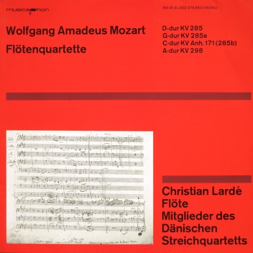 Vinyl / Wolfgang Amadeus Mozart, Christian Lardé, Mitglieder Des Dänischen Streichquartetts* - Flötenquartette D-dur KV 285, G-dur KV 285a, C-dur KV Anh. 171 (285b), A-dur KV 298