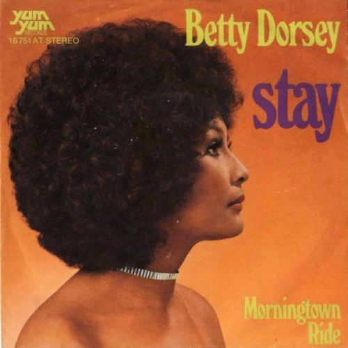Vinyl / Betty Dorsey - Stay / Morningtown Ride
