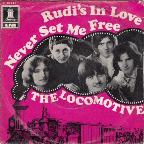 Vinyl / The Locomotive* - Rudi's In Love / Never Set Me Free