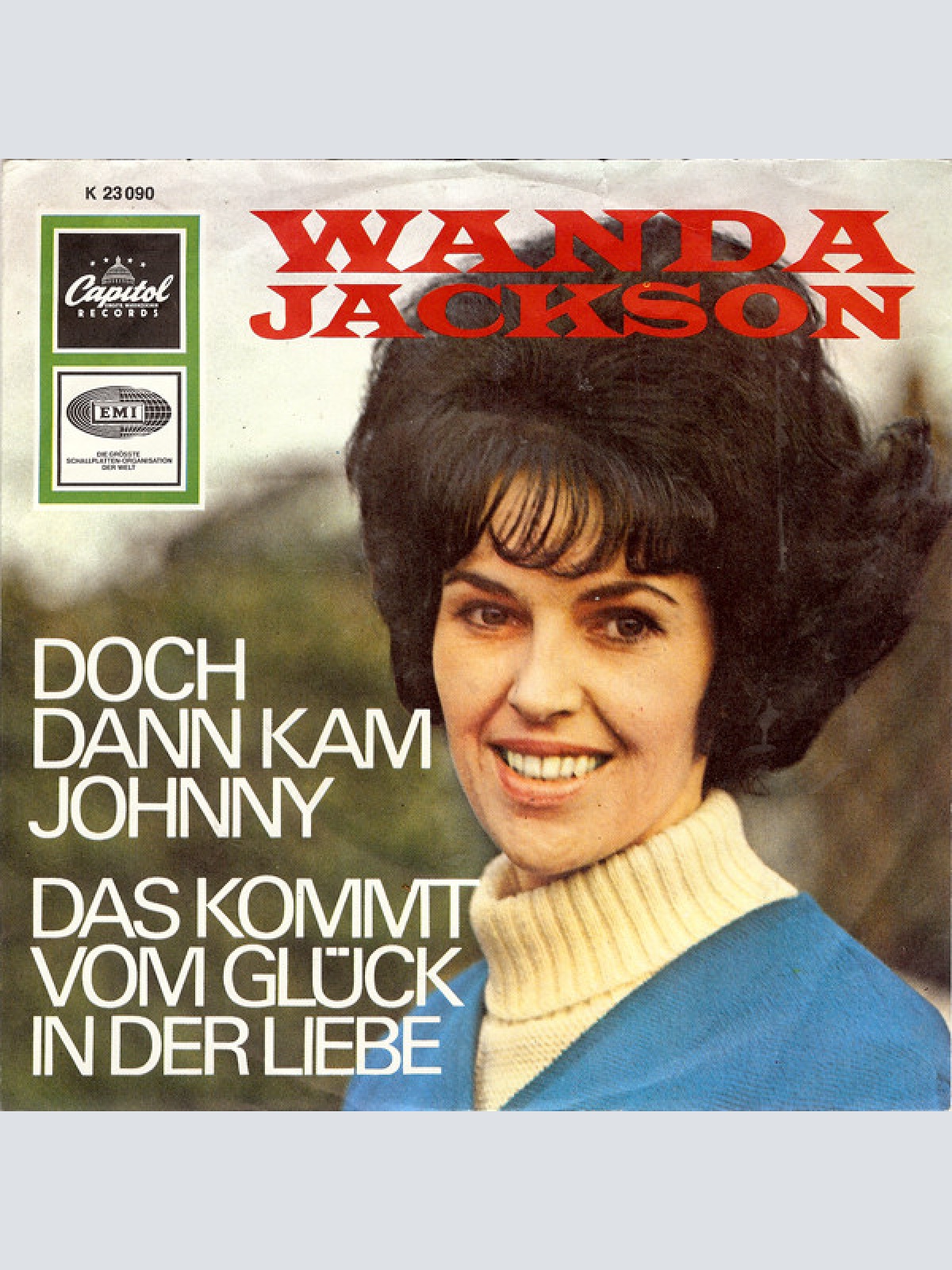 Vinyl / Wanda Jackson - Doch Dann Kam Johnny / Das Kommt Vom Glück In Der Liebe