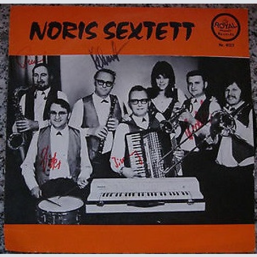 Vinyl / Noris Sextett - Du Bist Die Frau / Tschau Tschau
