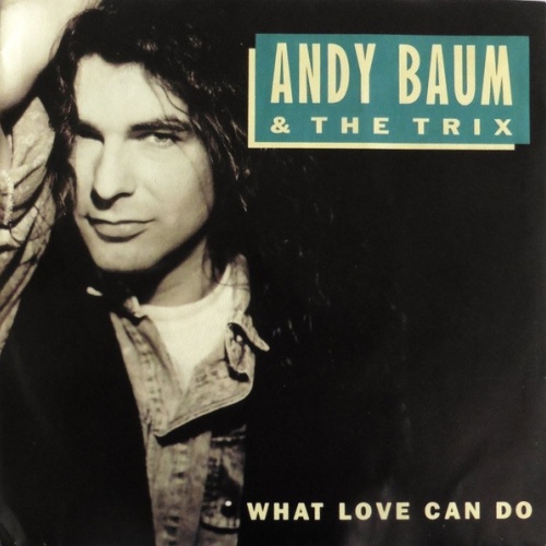 Vinyl / Andy Baum & The Trix - What Love Can Do