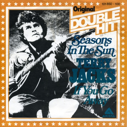 Vinyl / Terry Jacks - Seasons In The Sun / If You Go Away
