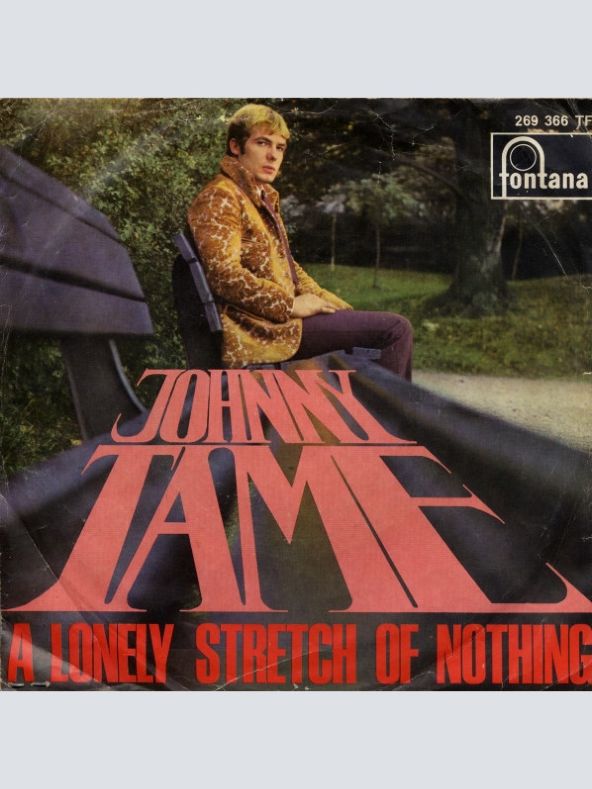 Vinyl / Johnny Tame -  A Lonely Stretch Of Nothing / Yesterday Is A Thousand Tears Away