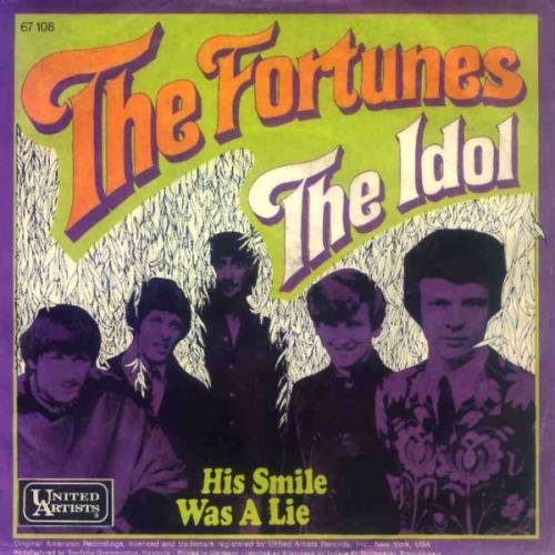 Vinyl / The Fortunes - The Idol / His Smile Was A Lie