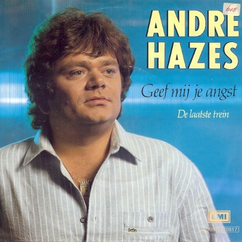 Vinyl / André Hazes - Geef Mij Je Angst
