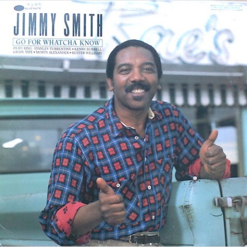 Vinyl / Jimmy Smith - Go For Whatcha Know
