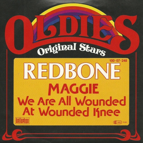 Vinyl / Redbone - Maggie / We Are All Wounded At Wounded Knee