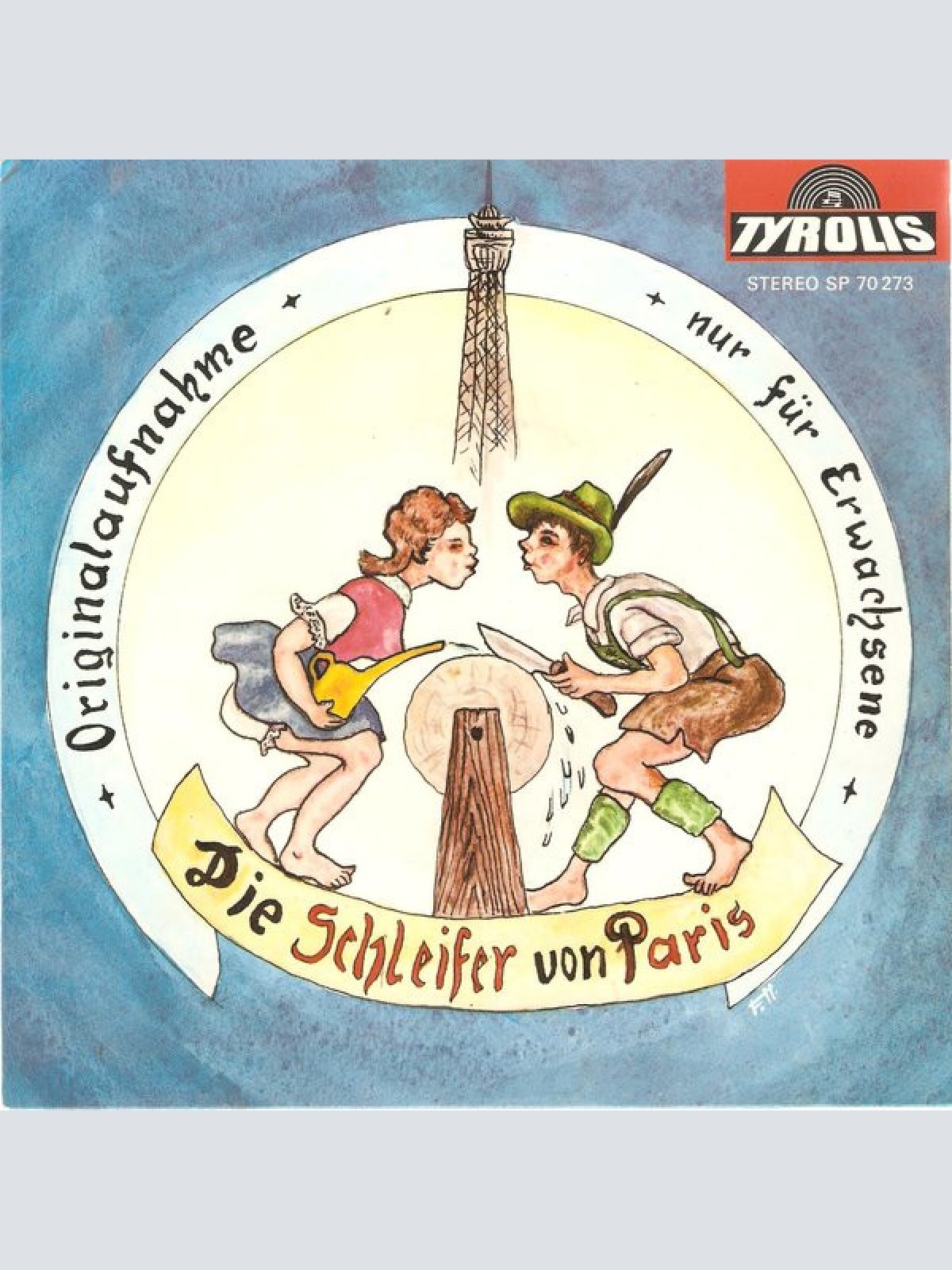 Vinyl / Das Original Pongauer Quintett - Die Schleifer Von Paris (Originalaufnahme - Nur Für Erwachsene)